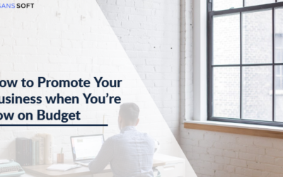 How to Promote Your Business when You’re Low on Budget